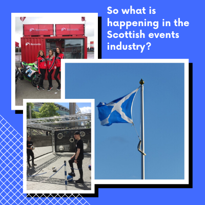 So what is happening in the Scottish events industry_