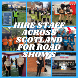 Hire staff across Scotland for Road Shows